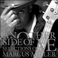 Buy Marcus Miller - Another Side Of Me - Selections Of Marcus Miller Mp3 Download