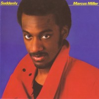 Purchase Marcus Miller - Suddenly