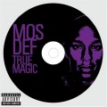 Buy Mos Def - True Magic Mp3 Download