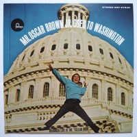 Purchase Oscar Brown Jr. - Mr Oscar Brown Jr Goes To Washington (Vinyl)