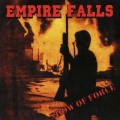 Buy Empire Falls - Show Of Force Mp3 Download