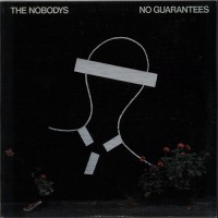 Purchase The Nobodys - No Guarantees (Vinyl)