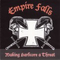 Buy Empire Falls - Making Hardcore A Threat Mp3 Download