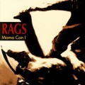 Buy Rags - Mama Can I Mp3 Download