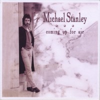 Purchase Michael Stanley - Coming Up For Air