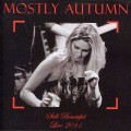 Buy Mostly Autumn - Still Beautiful - Live 2011 CD1 Mp3 Download