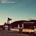 Buy Eastbound Jesus - Holy Smokes! Mp3 Download