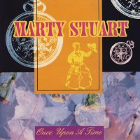 Purchase Marty Stuart - Once Upon A Time