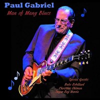 Purchase Paul Gabriel - Man Of Many Blues