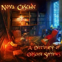 Purchase Nova Cascade - A Dictionary Of Obscure Sorrows