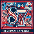 Buy The Bros. Landreth - '87 Mp3 Download