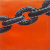 Purchase The Crusaders - Chain Reaction (Vinyl)