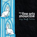 Buy The Fine Arts Showcase - Sings Rough Bunnies Mp3 Download