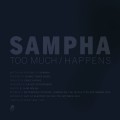 Buy Sampha - Too Much & Happens (CDS) Mp3 Download