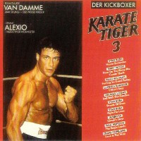 Purchase VA - Karate Tiger 3 - Der Kickboxer (Original Motion Picture Soundtrack)