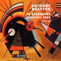 Purchase Anthony Braxton - 19 Standards (Quartet) 2003 CD3