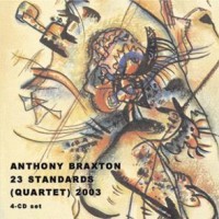 Purchase Anthony Braxton - 23 Standards (Quartet) 2003 CD3
