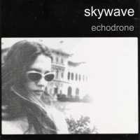 Purchase Skywave - Echodrone
