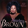 Buy Shirley Brown - The Soul Of A Woman Mp3 Download