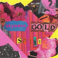 Purchase Skywave - Skywave + Gold (Split) (Vinyl)