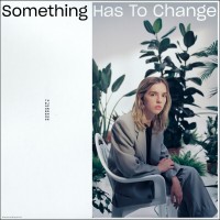 Purchase The Japanese House - Something Has To Change (CDS)
