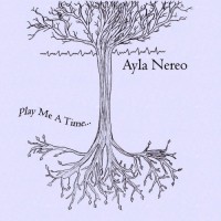 Purchase Ayla Nereo - Play Me A Time