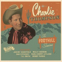 Purchase Charlie Thompson - The Foothill Sessions