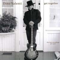 Purchase Dino Valenti - Get Together CD1