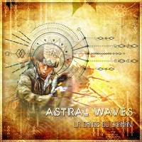 Purchase Astral Waves - La Danse Du Chaman