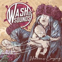 Purchase Wash Of Sounds - Heaven's Crying