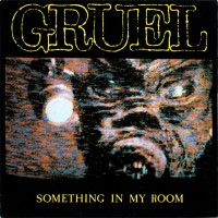 Purchase Gruel - Something In My Room (Vinyl)
