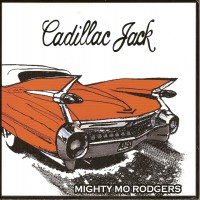 Purchase Mighty Mo Rodgers - Cadillac Jack