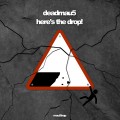 Buy Deadmau5 - Here's The Drop! Mp3 Download