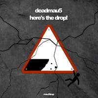 Purchase Deadmau5 - Here's The Drop!