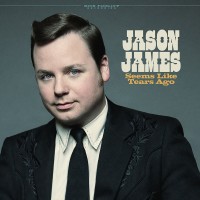 Purchase Jason James - Seems Like Tears Ago