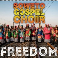 Purchase Soweto Gospel Choir - Freedom