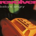 Buy Revolver - Baby's Angry Mp3 Download