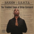 Buy Saigon - GSNT3: The Troubled Times Of Brian Carenard Mp3 Download