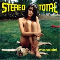 Buy Stereo Total - Monokini Mp3 Download