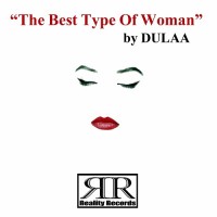 Purchase Dulaa - The Best Type Of Woman (CDS)