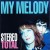 Buy Stereo Total - My Melody Mp3 Download