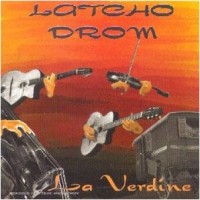 Purchase Latcho Drom - La Verdine