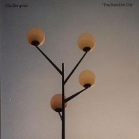 Purchase Ola Bergman - The Satellite City