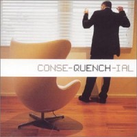 Purchase Quench - Conse-Quench-Ial CD1