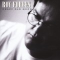 Buy Roy Forbes - Crazy Old Moon Mp3 Download