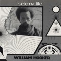 Buy William Hooker - ...Is Eternal Life (Vinyl) Mp3 Download