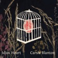 Buy Carsie Blanton - Idiot Heart Mp3 Download