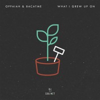 Purchase Offaiah & Bacatme - What I Grew Up On (Original Mix) (CDS)