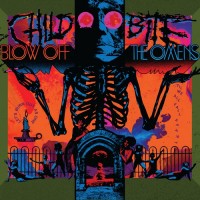 Purchase Child Bite - Blow Off the Omens