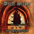 Buy Bram Stoker - No Reflection Mp3 Download